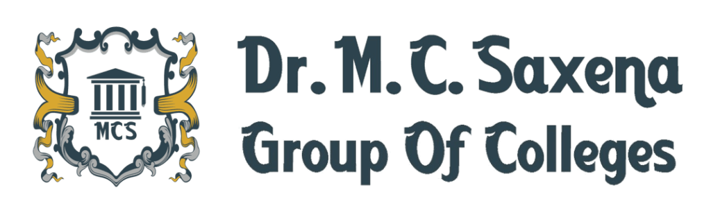 DR M C Saxena Group of Colleges (MCSGOC): Lucknow 2 DR M C Saxena Group of Colleges