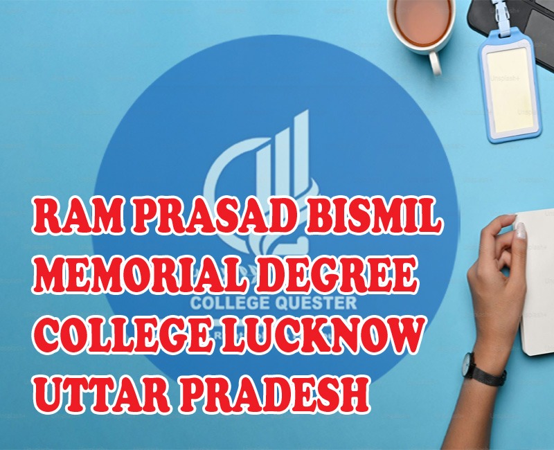 RAM PRASAD BISMIL MEMORIAL DEGREE COLLEGE LUCKNOW